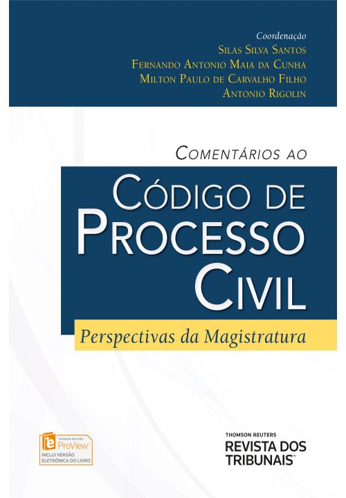 Comentários ao Código de Processo Civil - Perspectivas da Magistratura
