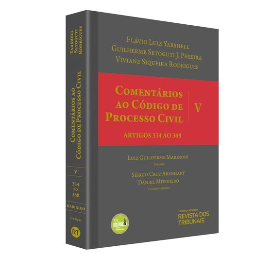 Comentarios ao Codigo de Processo Civil - V V - Artigos 334 ao 368 - Rt