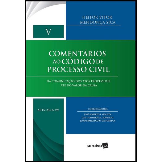 Comentarios ao Codigo de Processo Civil - Vol V - Saraiva