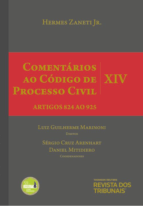 Comentários ao Código de Processo Civil - Vol XIV - 2ª Edição Artigos 824 ao 925
