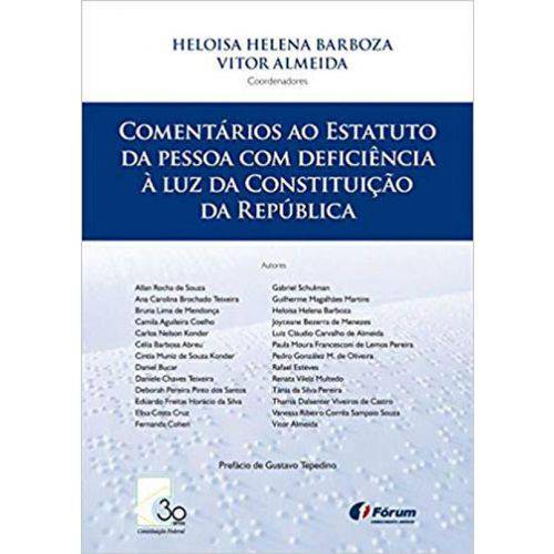 Comentarios ao Estatuto da Pessoa com Deficiencia a Luz da Constituiçao da Republica