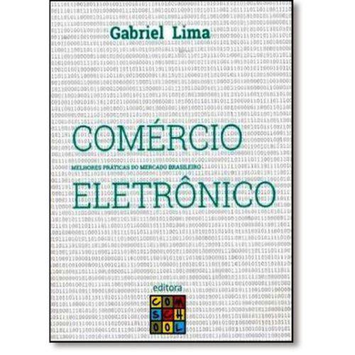 Comércio Eletrônico: Melhores Práticas do Mercado Brasileiro