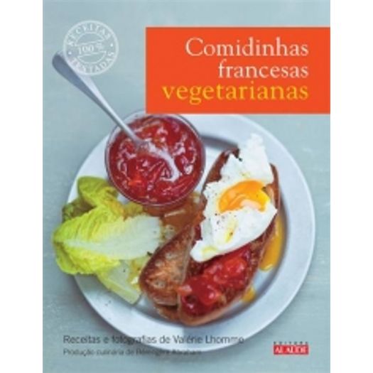 Comidinhas Francesas Vegetarianas - Alaude