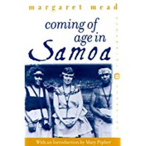 Coming Of Age In Samoa: a Psychological Study Of Primitive Youth For Western Civilisation