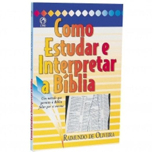 Como Estudar e Interpretar a Biblia - Cpad