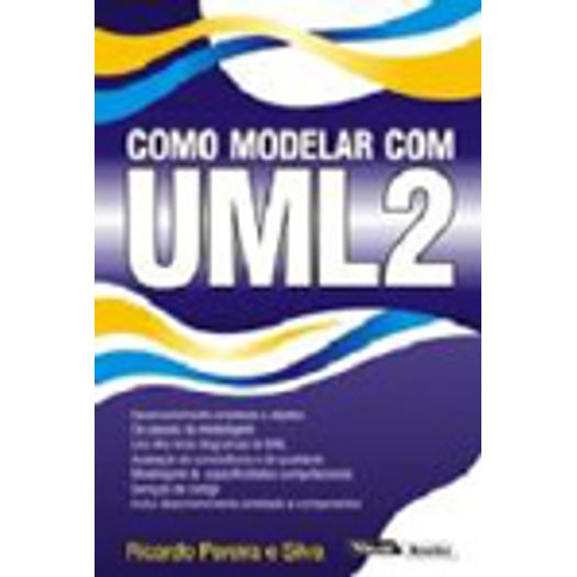 Como Modelar com Uml2 - Visual Books