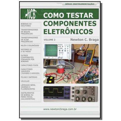 Como Testar Componentes Eletronicos - Volume 2
