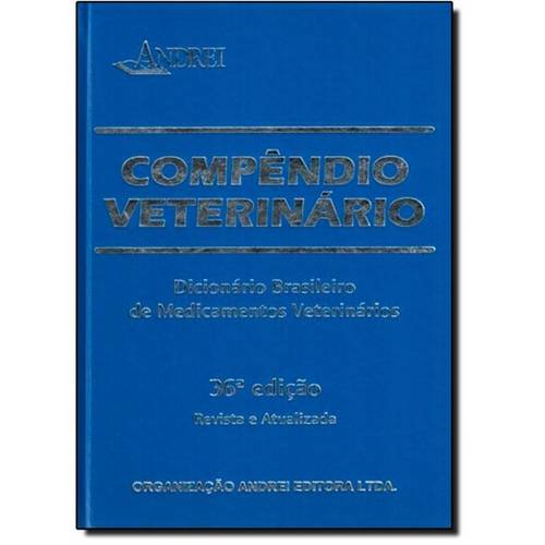 Compêndio Veterinário: Dicionário Brasileiro de Medicamentos Veterinários