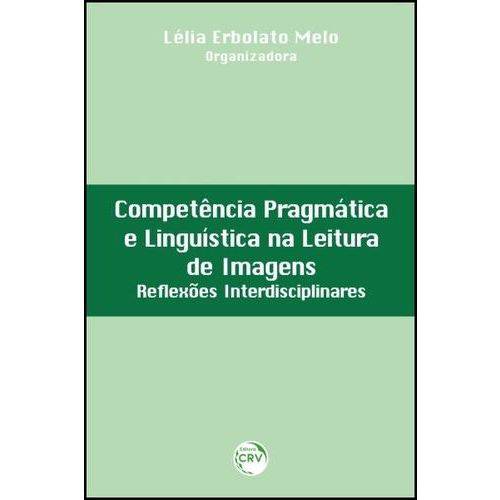 Competencia Pragmatica e Linguistica na Leitura de Imagens