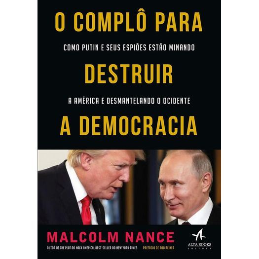 Complo para Destruir a Democracia, o - Alta Books
