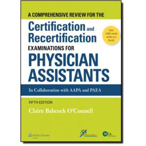 Comprehensive Review For The Certification And Recertification Examinations For Physician Assistants, a