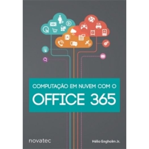 Computacao em Nuvem com o Office 365 - Novatec