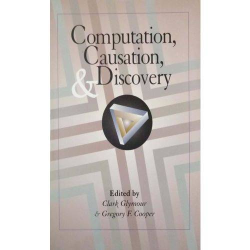 Computation, Causation, e Discovery