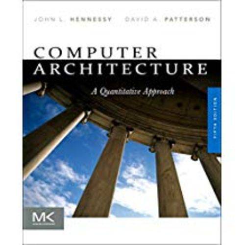 Computer Architecture: a Quantitative Approach