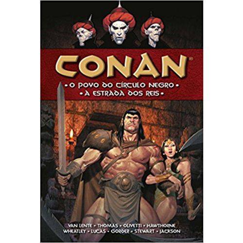 Conan o Povo do Círculo Negro: a Estrada dos Reis
