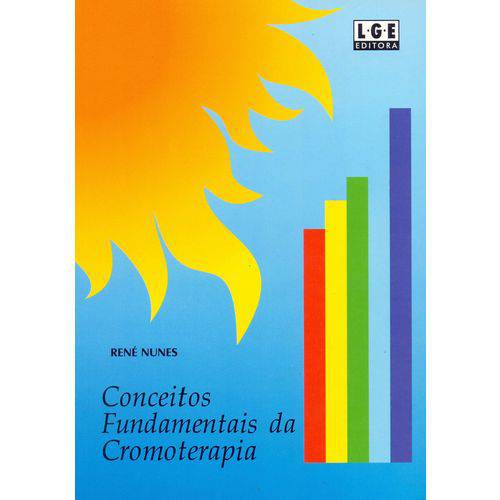 Conceitos Fundamentais da Cromoterapia - 03ed