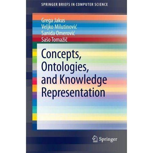 Concepts, Ontologies, And Knowledge Representation