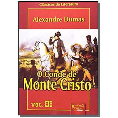 Conde de Monte Cristo, o - Vol. Iii