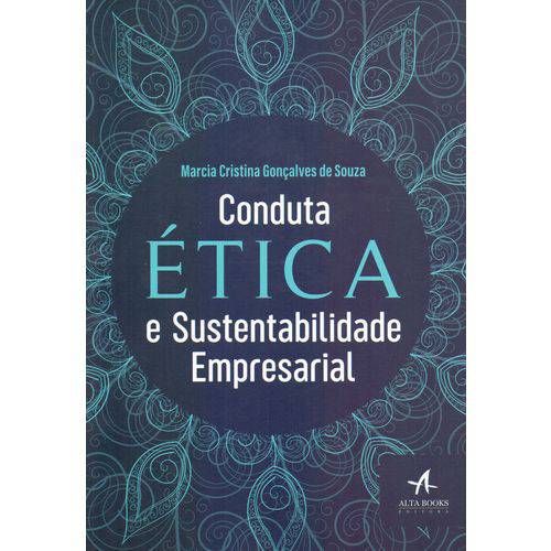 Conduta Etica e Sustentabilidade Empresarial
