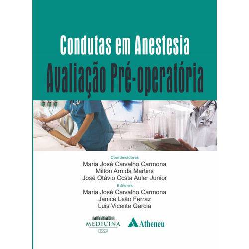 Condutas em Anestesia - Avaliação Pré-operatória