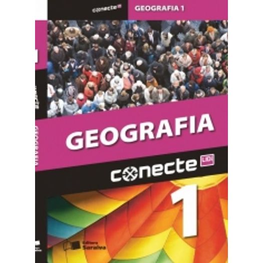 Conecte Geografia - Vol 1 - Saraiva