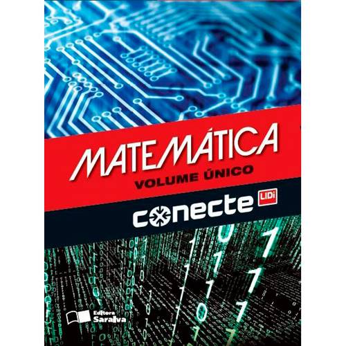 Conecte Matematica - Volume Único - Ensino Médio - 1ª Ed.