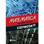 Conecte Matematica - Volume Único - Ensino Médio - 1ª Ed.
