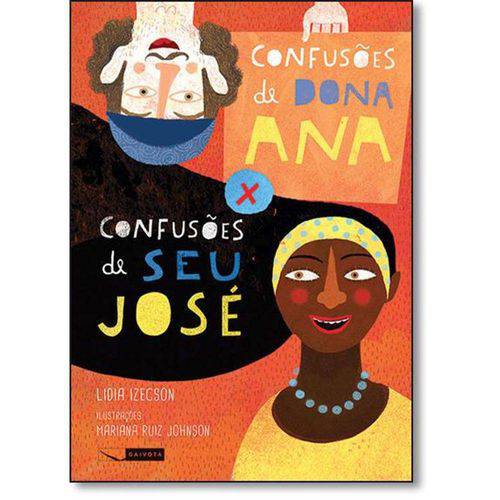 Confusoes de Dona Ana X Confusoes de Seu Jose - Gaivota