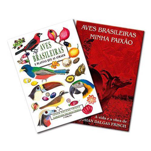 Conjunto Livro Aves Brasileiras e Plantas que as Atraem com Aves Brasileiras Minha Paixão