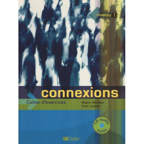Connexions 1 - Cahier D´exercices Avec Cd