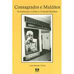 Consagrados e Malditos: os Intelectuais e a Editora Civilização Brasileira