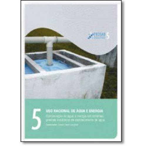 Conservação de Água e Energia em Sistemas Prediais e Públicos de Abastecimento de Água