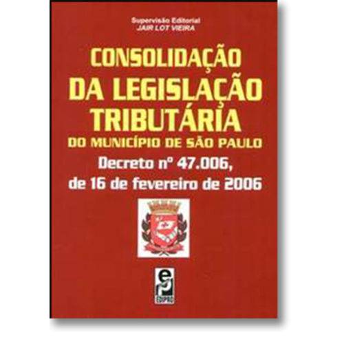 Consolidação da Legislação Tributaria do Município de São Paulo