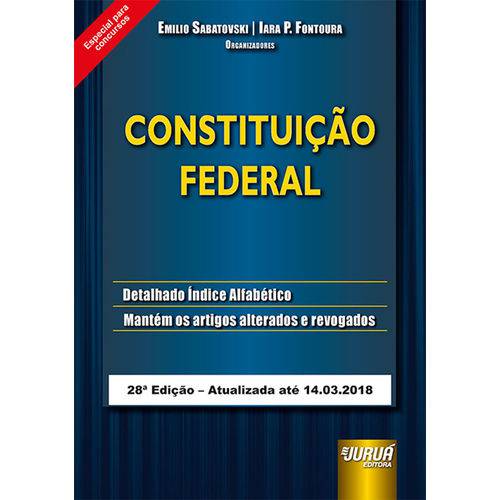 Constituição Federal - 28ª Edição (2018)