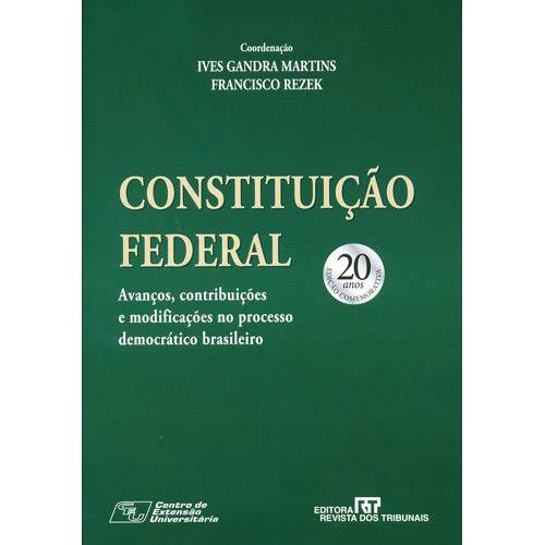 Constituição Federal: Avanços, Contribuições e Modificações no Processo Democrático Brasileiro