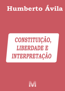 Constituição, Liberdade e Interpretação (2019)