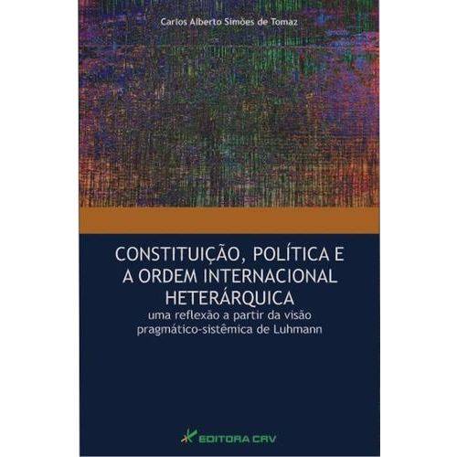 Constituiçao, Politica e a Ordem Internacional