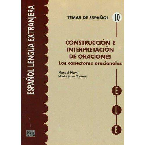 Construccion e Interpretacion de Oraciones - Los Conectores Oracionales
