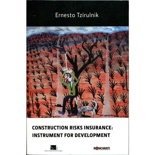 Construction Risks Insurance: Instrument For Development