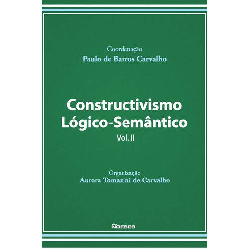 Construtivismo Lógico-Semântico - Volume 2