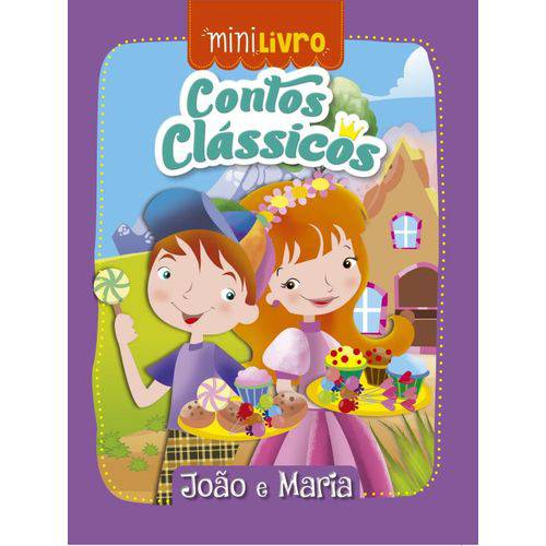 Contos Classicos - Joao e Maria