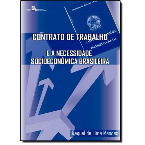 Contrato de Trabalho e a Necessidade Socioeconômica Brasileira