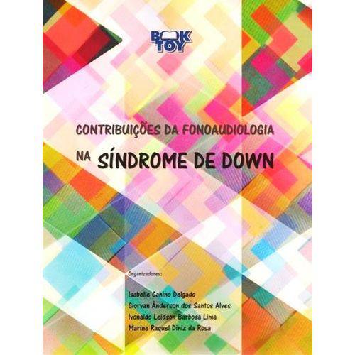 Contribuiçoes da Fonoaudiologia na Sindrome de Down