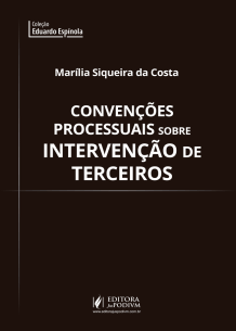 Convenções Processuais Sobre Intervenção de Terceiros (2018)