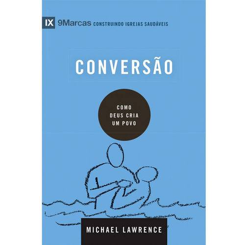 Conversão - Série 9 Marcas - Michael Lawrence