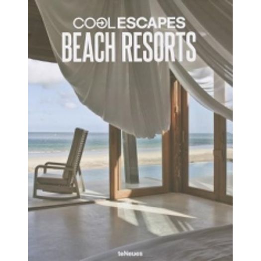 Cool Escapes Beach Resorts - Teneues