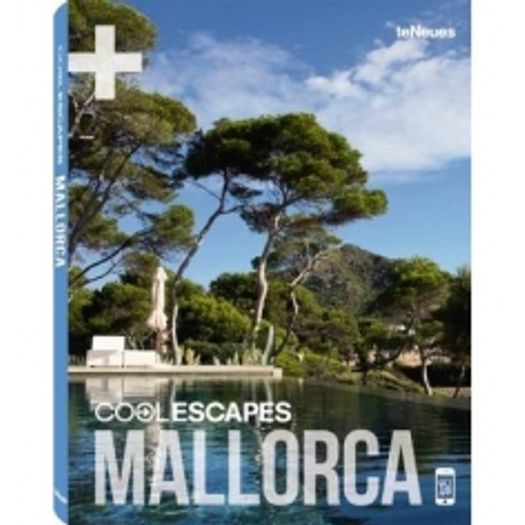 Cool Escapes Mallorca - Teneues