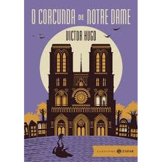 Corcunda de Notre Dame - Edicao Bolso de Luxo - Zahar