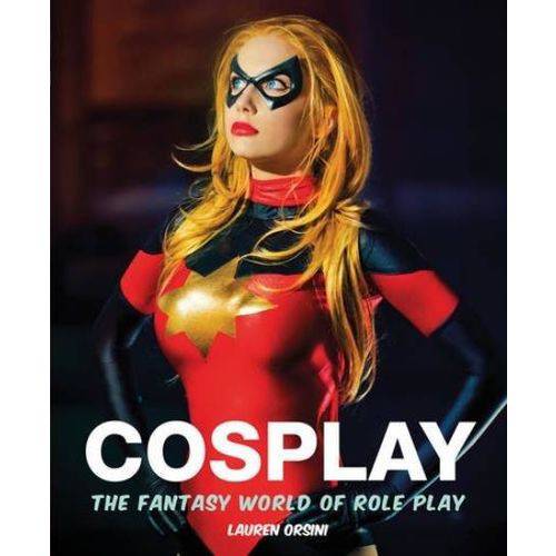 Cosplay - The Fantasy World Of Role Play