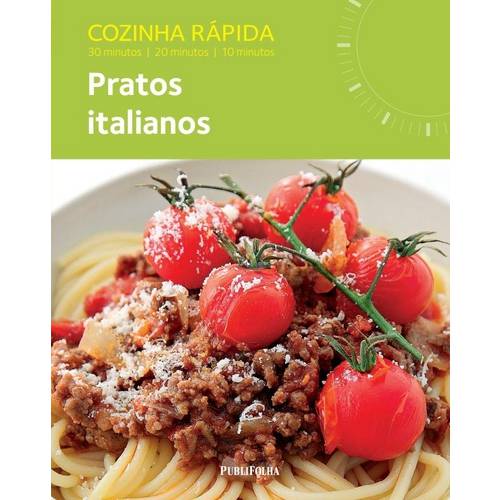 Cozinha Rapida: Pratos Italianos